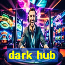 dark hub